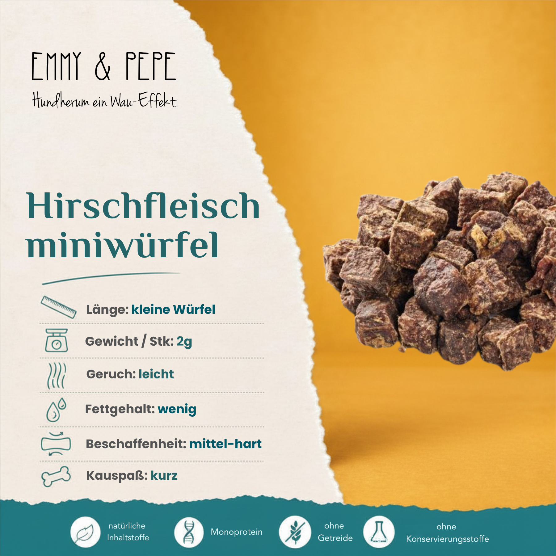 Emmy & Pepe Hirschfleisch Miniwürfel Kausnack für Hunde – Übersicht mit Länge kleine Würfel, Gewicht 2g pro Stück, Geruch leicht, Fettgehalt wenig, Beschaffenheit mittel-hart, Kauspaß kurz, sowie Hinweise zu natürlichen Inhaltsstoffen, Monoprotein, ohne Getreide und ohne Konservierungsstoffe