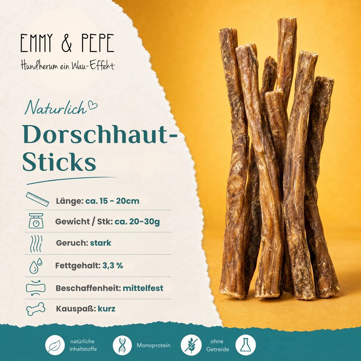 igenschaften Dorschhaut Sticks – natürlicher Fisch-Hundesnack, 80,9 % Protein, 3,3 % Fett, täglich einsetzbar, hypoallergen | EMMY & PEPE